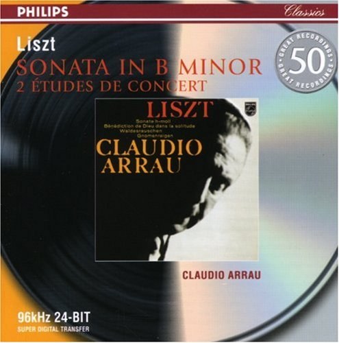 Liszt: Sonata in B Minor; Bénédiction de Dieu dans la solitude, etc