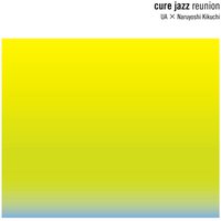 cure jazz reunion