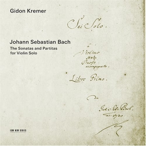 J.S. Bach: The Sonatas and Partitas for Violin Solo