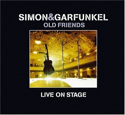 Old Friends Live on Stage (Deluxe Edition)
