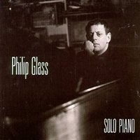 Philip Glass: Solo Piano