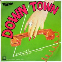 DOWN TOWN