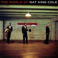 The World of Nat King Cole