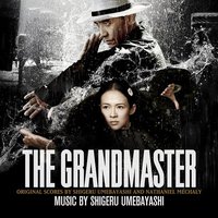 The Grandmaster (Original Scores By Shigeru Umebayashi And Nathaniel Mechaly)