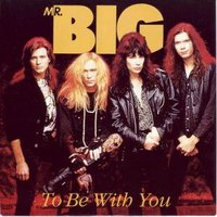 To Be with You