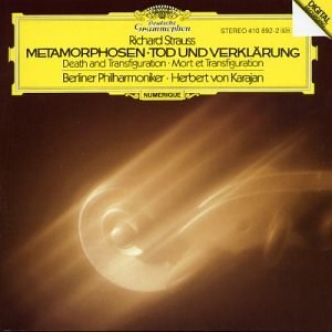 Richard Strauss: Metamorphoses; Death and Transfiguration / 施特劳斯 - 变形和死与净化