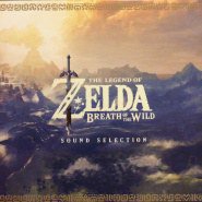 塞尔达传说：荒野之息 游戏原声 / The Legend of Zelda:Breath of the Wild Sound Selection