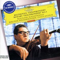 施奈德汉、约胡姆：贝多芬小提琴协奏曲 / BEETHOVEN: Violinkonzert; MOZART: Violinkonzert No. 5 / Beethoven: Violin Concerto; Mozart: Violin Concerto No. 5