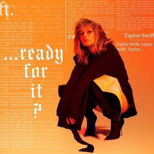 ...Ready For It?
