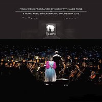 Ivana Wong Fragrance Of Music With Alex Fung & Hong Kong Philharmonic Orchestra Live