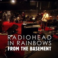 彩虹之中 - 在地下室 / Radiohead Live From The Basement