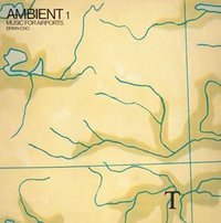 Ambient 1: Music For Airports