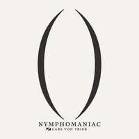 Nymphomaniac(Original Soundtrack)