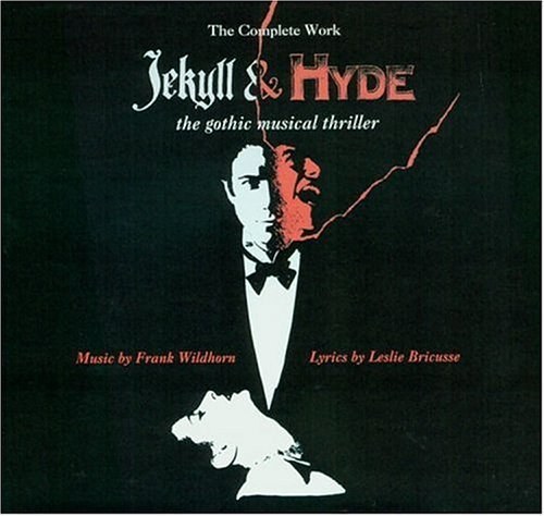 Jekyll & Hyde - The Gothic Musical Thriller (1994 Concept Cast)
