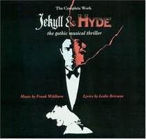 Jekyll & Hyde - The Gothic Musical Thriller (1994 Concept Cast)