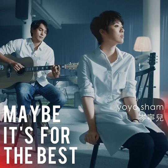 Maybe It's For The Best
