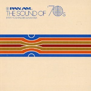 Pan Am: The Sounds of the 70's