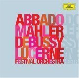 Abbado - Debussy: La Mer, Mahler: Symphony No.2