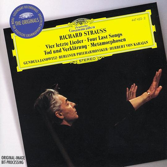 Strauss, R.: Tod und Verklärung; Metamorphosen; Vier letzte Lieder