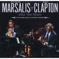 Wynton Marsalis & Eric Clapton Play The Blues