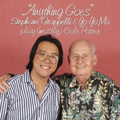 "Anything Goes" Stephane Grappelli and Yo-yo Ma play (mostly) Cole Porter