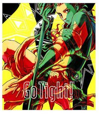 GO TIGHT!