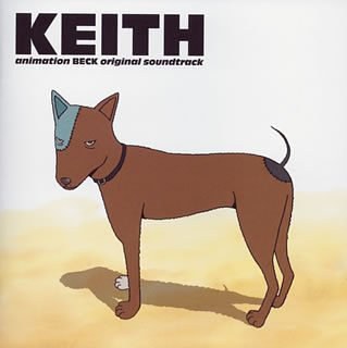 BECK original soundtrack “KEITH”