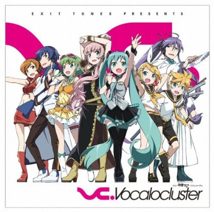 EXIT TUNES PRESENTS Vocalocluster feat. 初音ミク