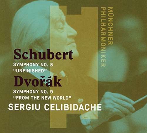 Schubert: Symphony No. 8 in B Minor, Dvorak: Symphony No. 9
