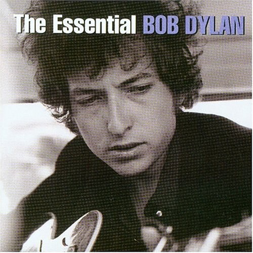 The Essential Bob Dylan (6 Bonus Tracks)