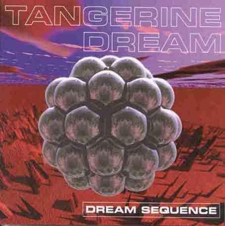 Dream Sequence: The Best of Tangerine Dream
