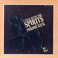 I Talk with the Spirits