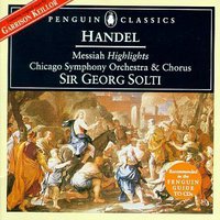 Handel: Messiah (Highlights) / Solti, Chicago Symphony (Penguin Music Classics Series)