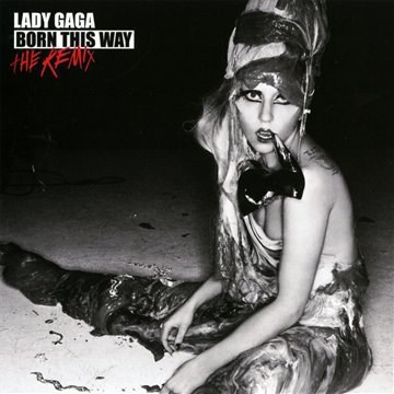 Born This Way The Remix