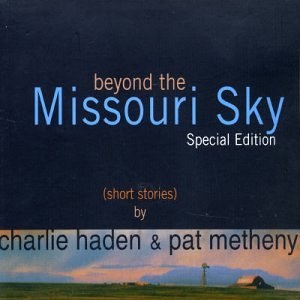 Beyond the Missouri Sky