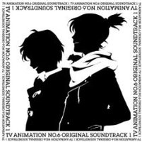 TV ANIMATION NO.6 ORIGINAL SOUNDTRACK