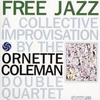 Free Jazz (A Collective Improvisation)