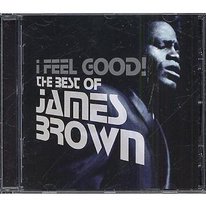 I Feel Good - The Best Of James Brown