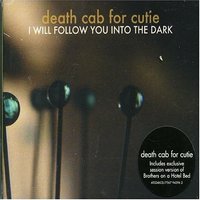 I Will Follow You into the Dark, Pt. 2