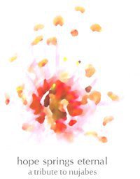 Hope Spring Eternal : A Tribute To Nujabes