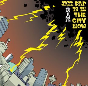 Jazz Rap Is In The City Now