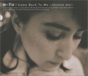 Come Back To Me~reviens moi