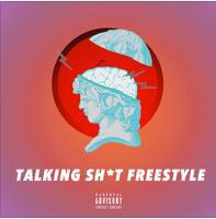 TALKING SHIT FREESTYLE