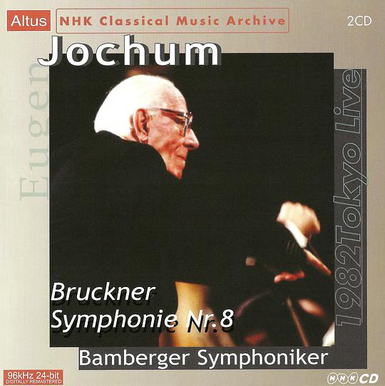 Eugen Jochum Bruckner - Symphony No. 8