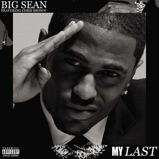 My Last (feat. Chris Brown)
