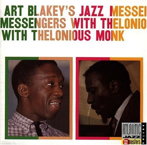 Art Blakey's Jazz Messengers With Thelonious Monk