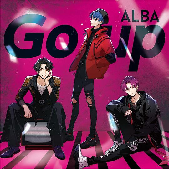 ALBA 1st ANTHEM 『Go up』