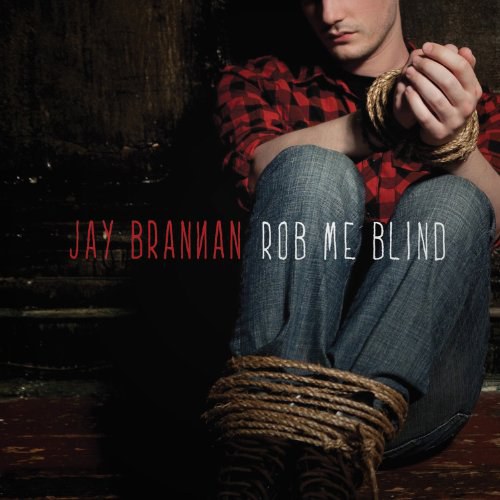 Rob Me Blind [deluxe Edition]