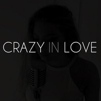 Crazy in Love (Fifty Shades of Grey Version)