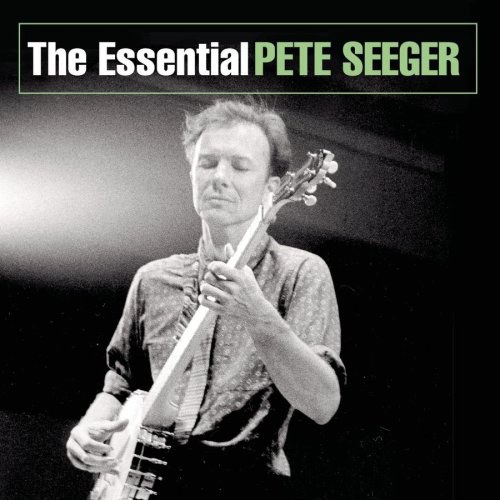 Essential Pete Seeger